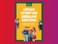 Seluruh Fase Kehidupan Dapat Berkontribusi Stunting